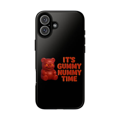 Phone Case — "It's Gummy Nummy Time" Red Gummy Bear Protective Case