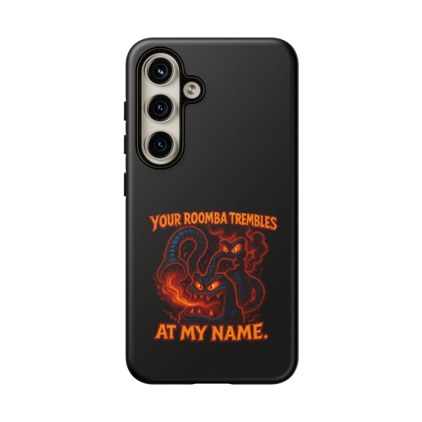 Phone Case — "Your Roomba Trembles at My Name" Fiery Cat Design