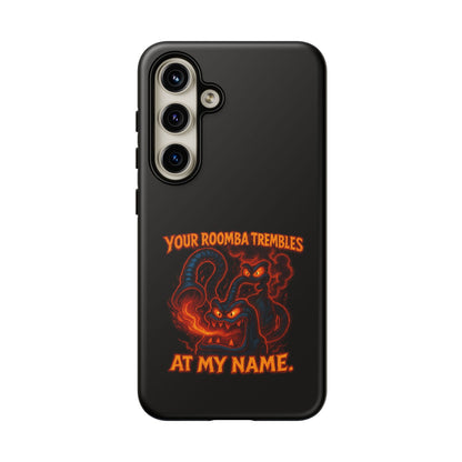 Phone Case — "Your Roomba Trembles at My Name" Fiery Cat Design