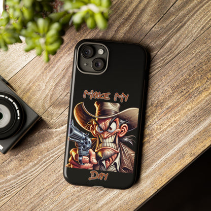 Phone Case - 'Make My Day' Cowboy Revolver Graphic Protective Case