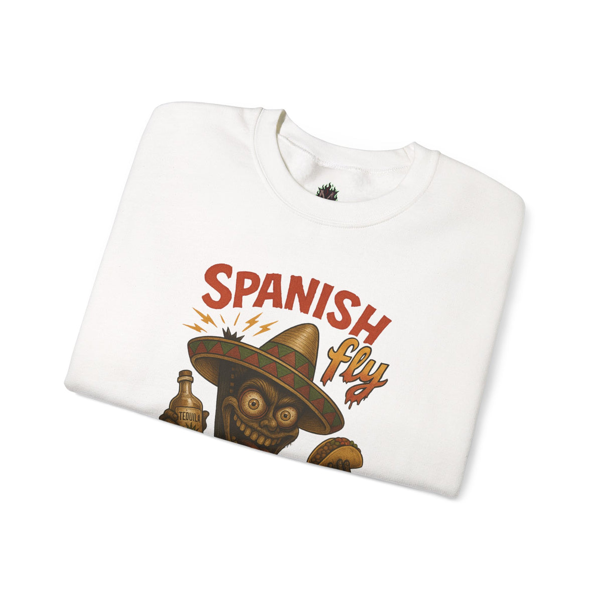 Spanish Fly Crewneck – Tequila & Taco Mayhem Edition