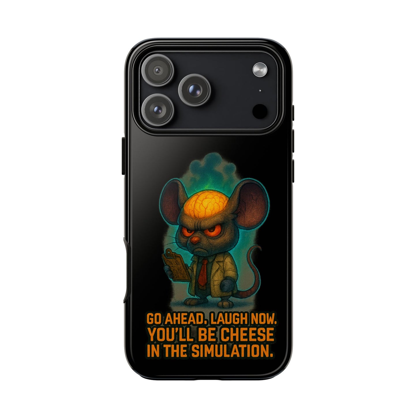 Phone Case — 'You'll Be Cheese in the Simulation' Angry Detective Mouse Graphic