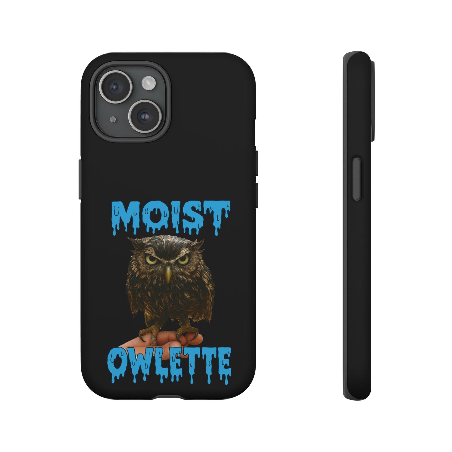 Moist Owlette Phone Case — Funny Owl Graphic Protective Case