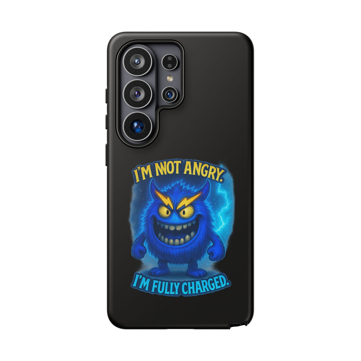 Phone Case - "I'm Not Angry, I'm Fully Charged" Electric Monster Protective Cover
