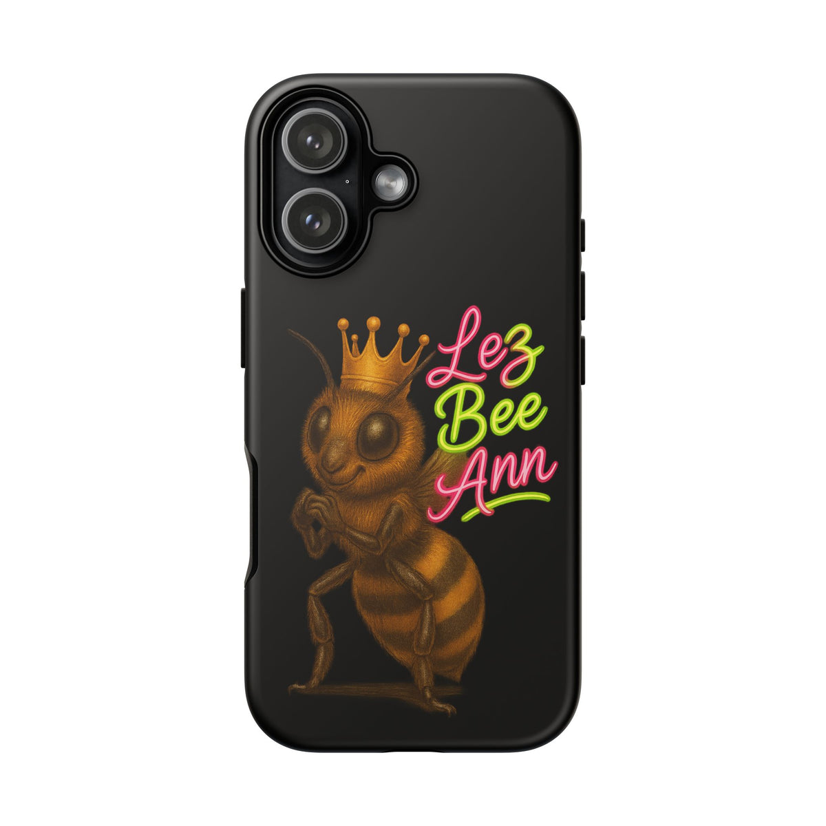 Phone Case — 'Lez Bee Ann' Queen Bee Tough Protective Cover
