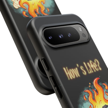 How's Life? Flaming Dumpster Phone Case