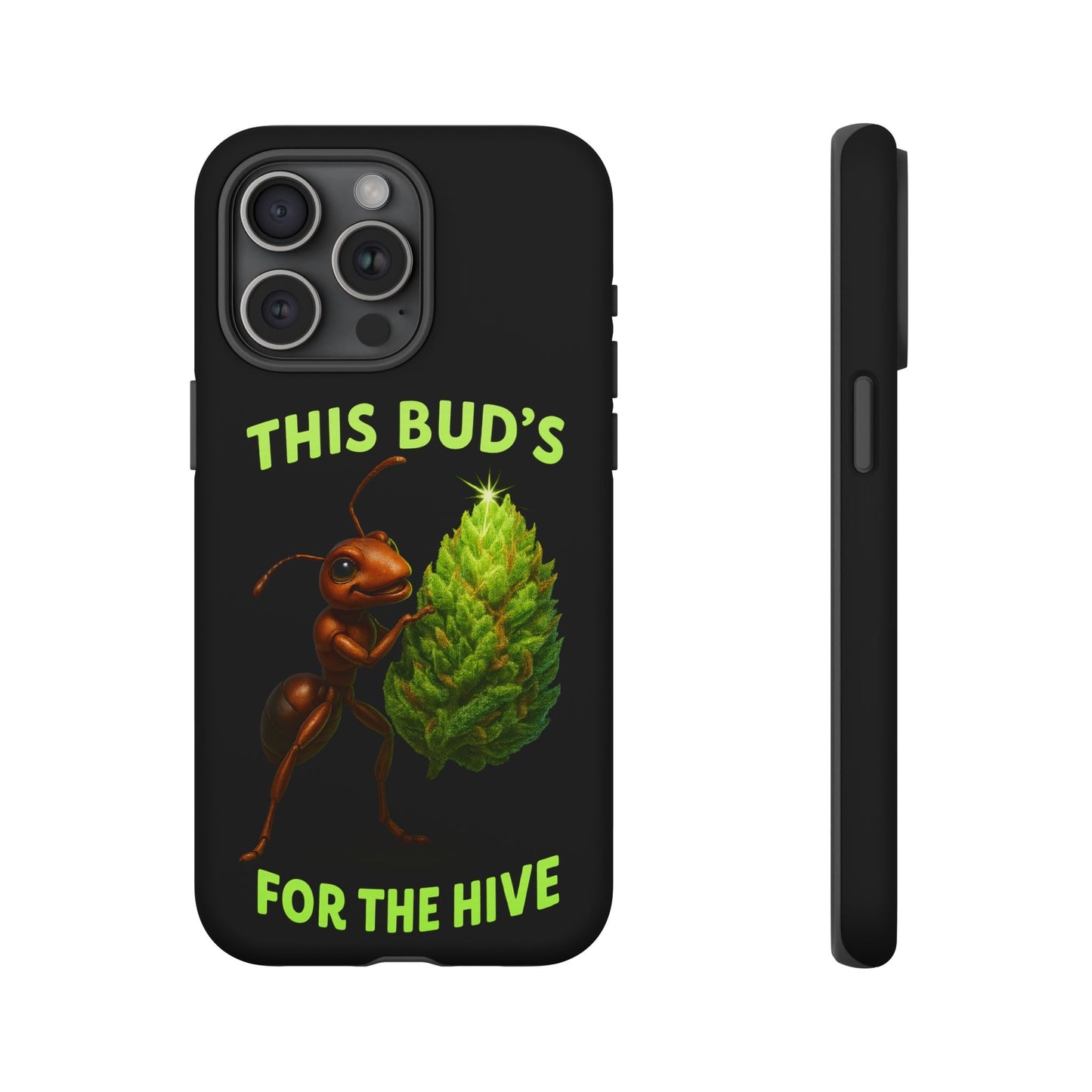 Phone Case — "This Bud's For The Hive" Ant & Hop Design