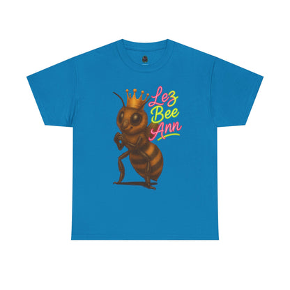 Lez Bee Ann – Funny Queen Bee LGBTQ+ T-Shirt
