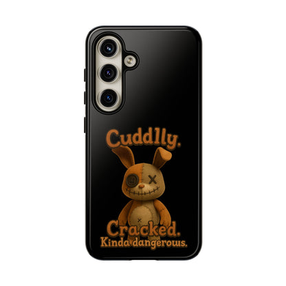 Phone Case — "Cuddly. Cracked. Kinda Dangerous." Cute Creepy Bunny Protective Case