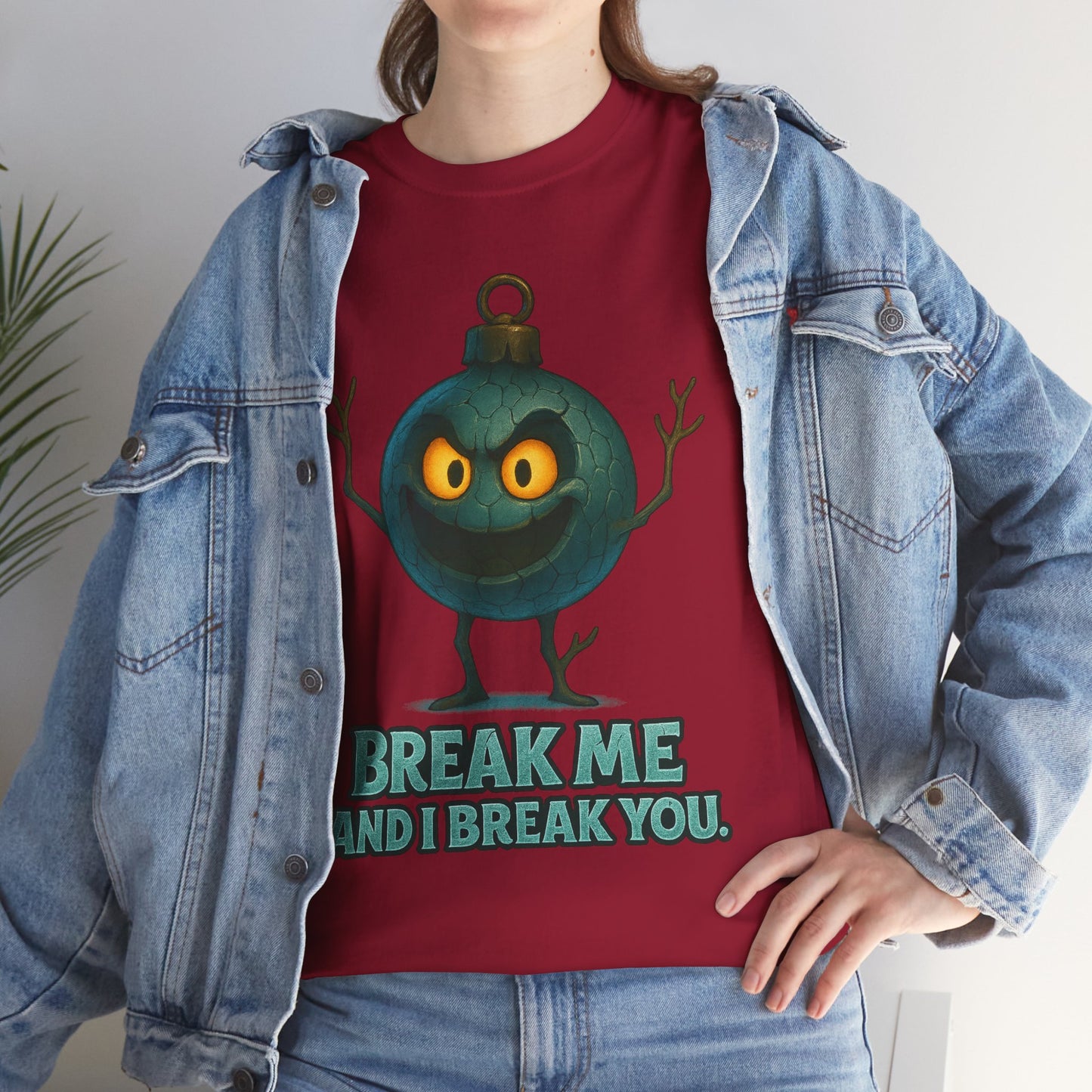 Angry Ornament Character T-Shirt | Break Me And I Break You