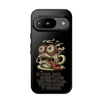 Tough Cases: Retro Hot Coffee Monster Phone Case — Funny 'If Your Mug...' Quote