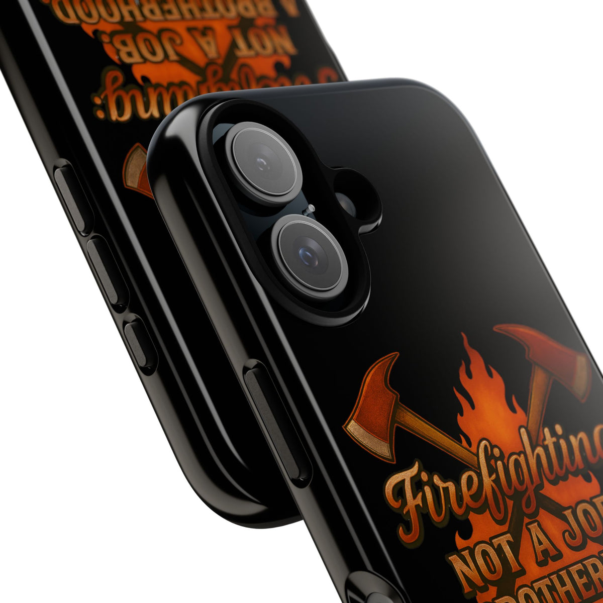 Firefighting: Not a Job, A Brotherhood Phone Case — Tough Protective Firefighter Design