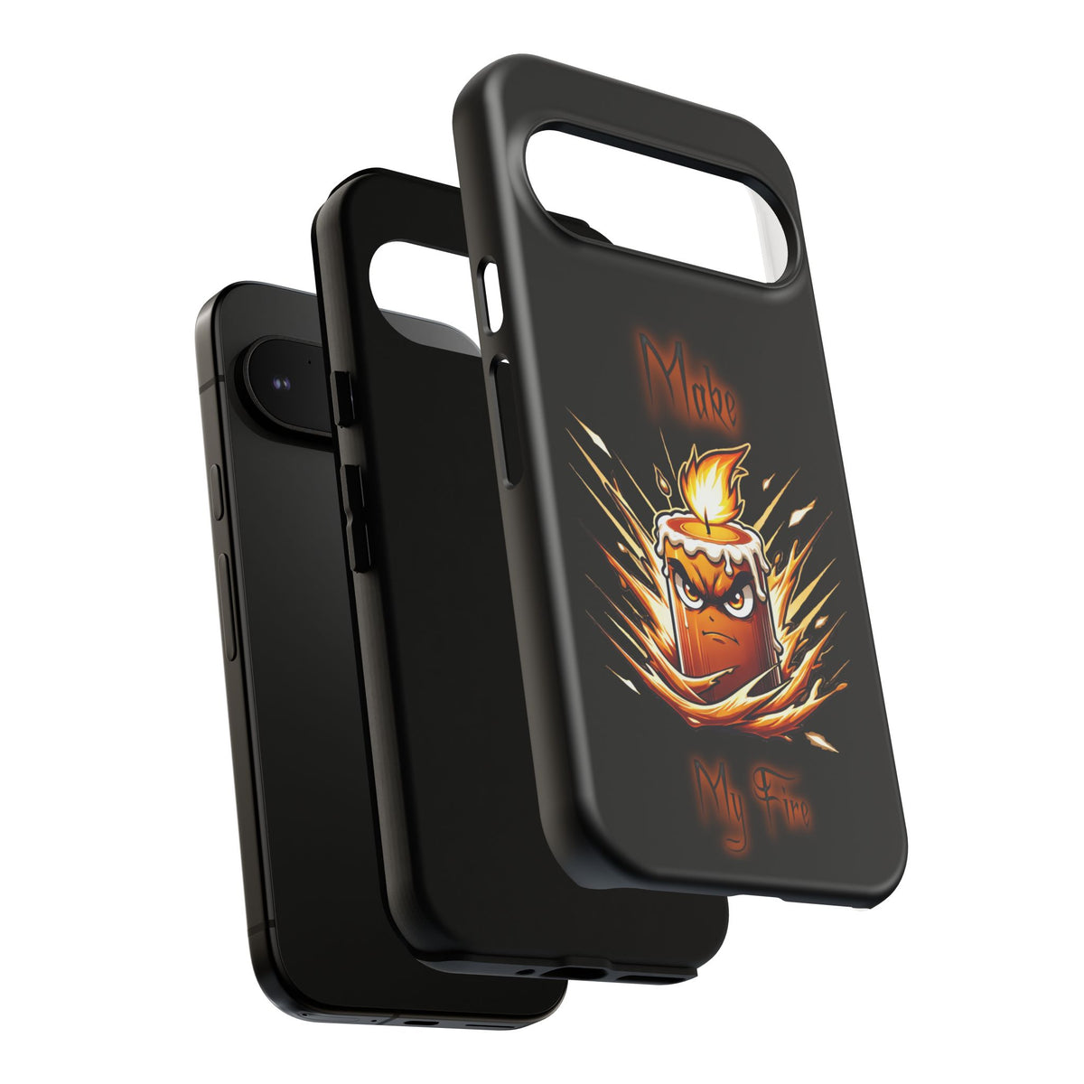 Tough Phone Case — "Make My Fire" Angry Candle Protective Cover