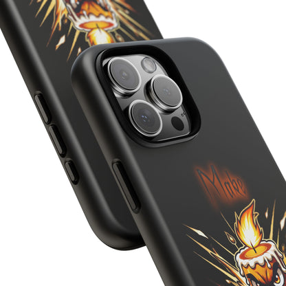 Tough Phone Case — "Make My Fire" Angry Candle Protective Cover