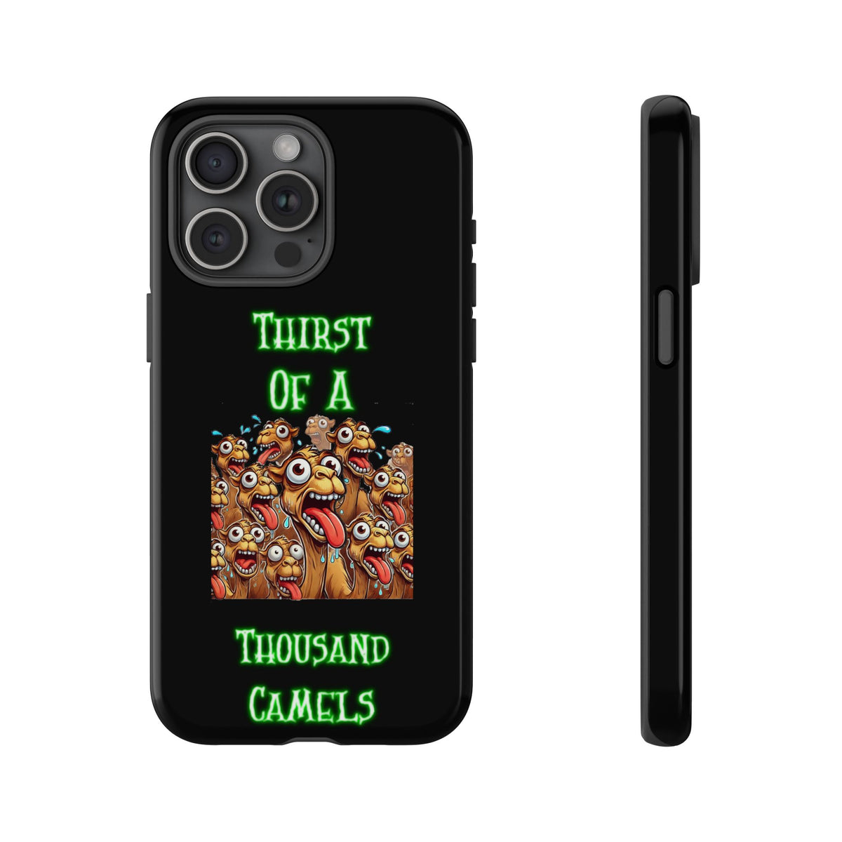 Phone Case — 'Thirst Of A Thousand Camels' Funny Cartoon Camel Protective Cover