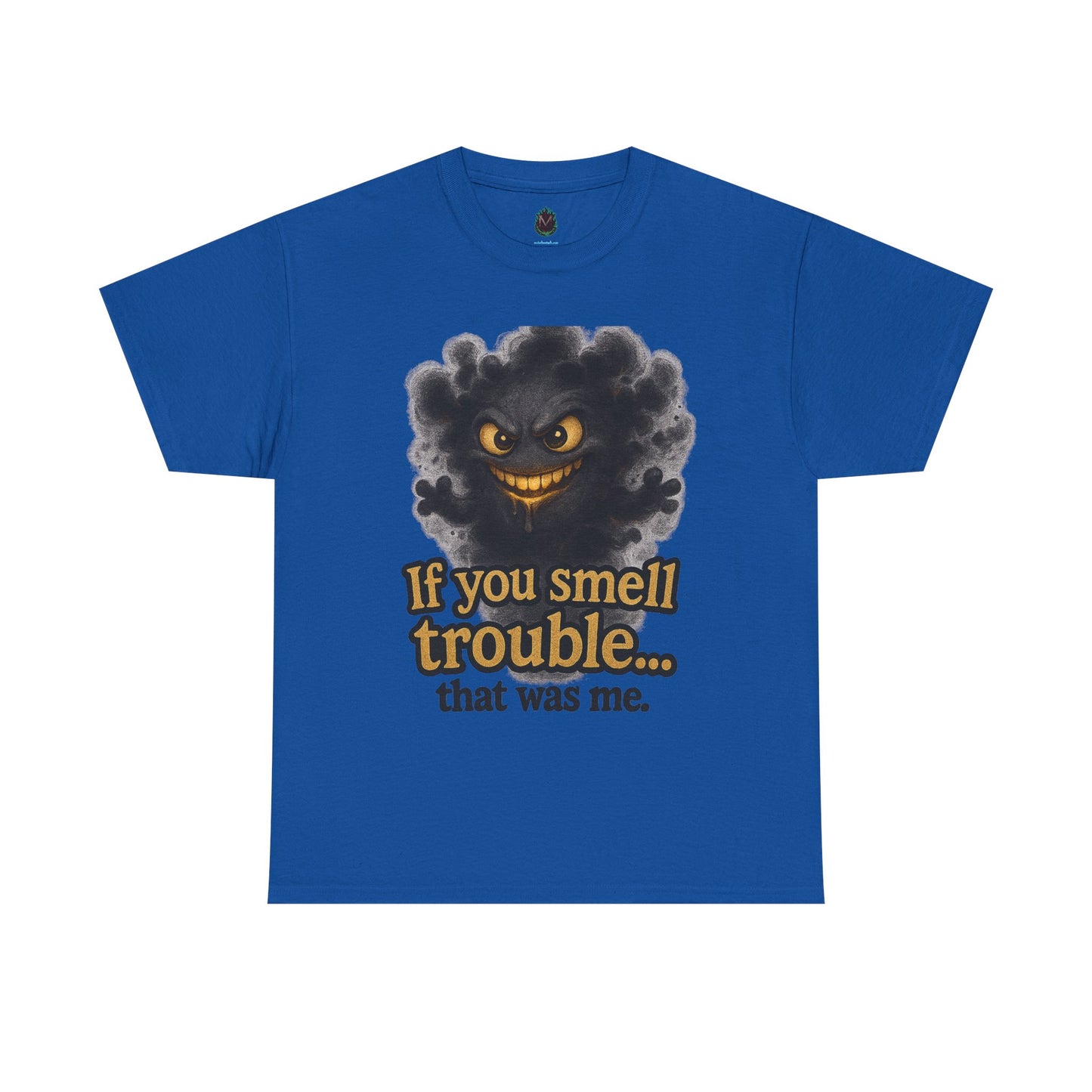 Mischievous Smoke Monster If You Smell Trouble T-Shirt | Funny Tee
