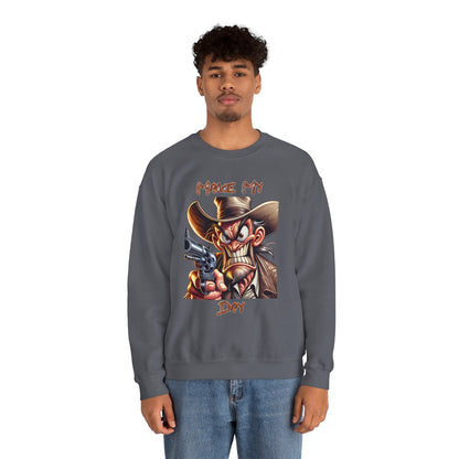 Make My Day Cowboy Crewneck