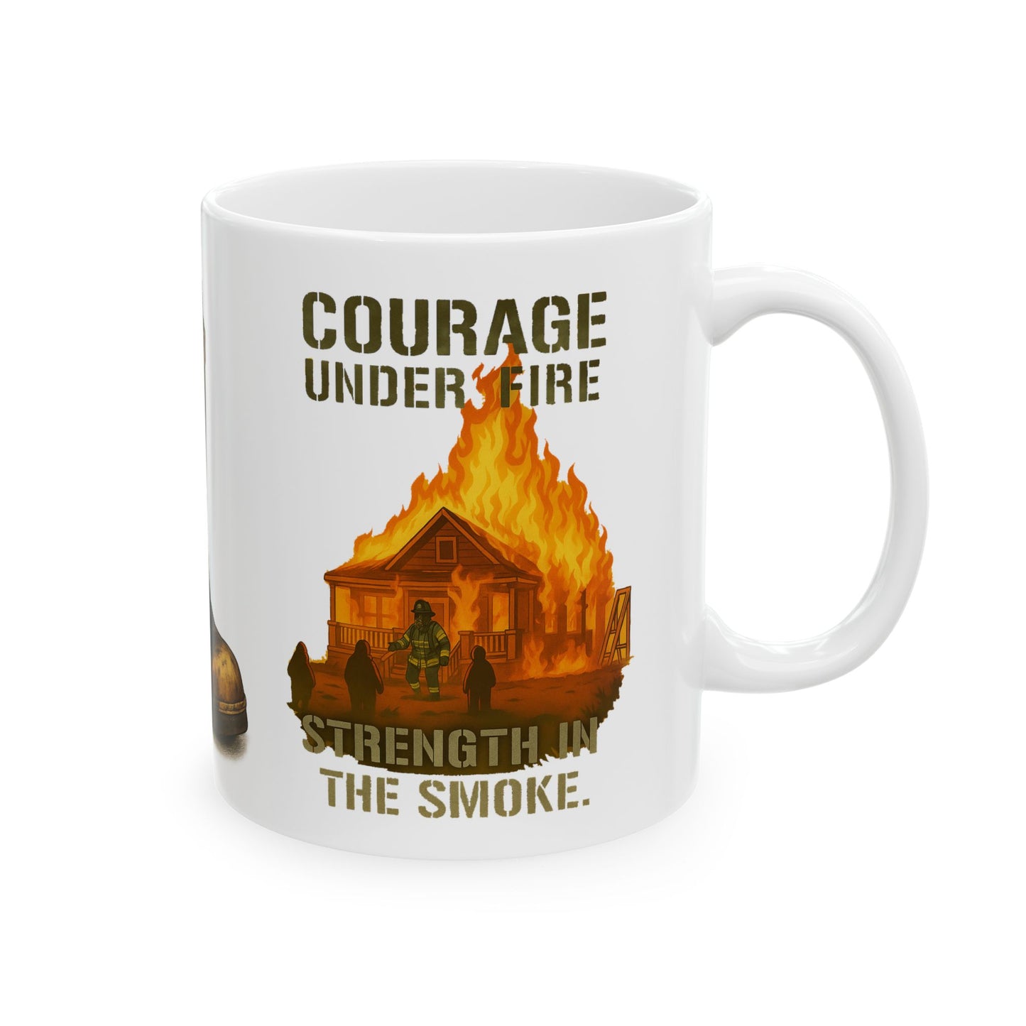 Courage Under Fire – Strength in the Smoke Firefighter Mug