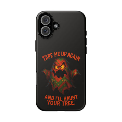 Phone Case - 'Tape Me Up Again and I'll Haunt Your Tree' Halloween Ghost Design