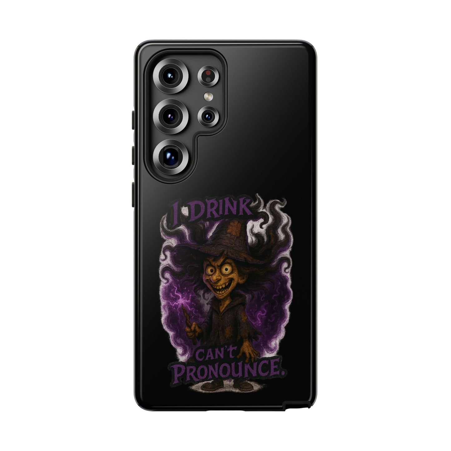 Phone Case — Witch Illustration "I Drink, Can't Pronounce" Protective Cover
