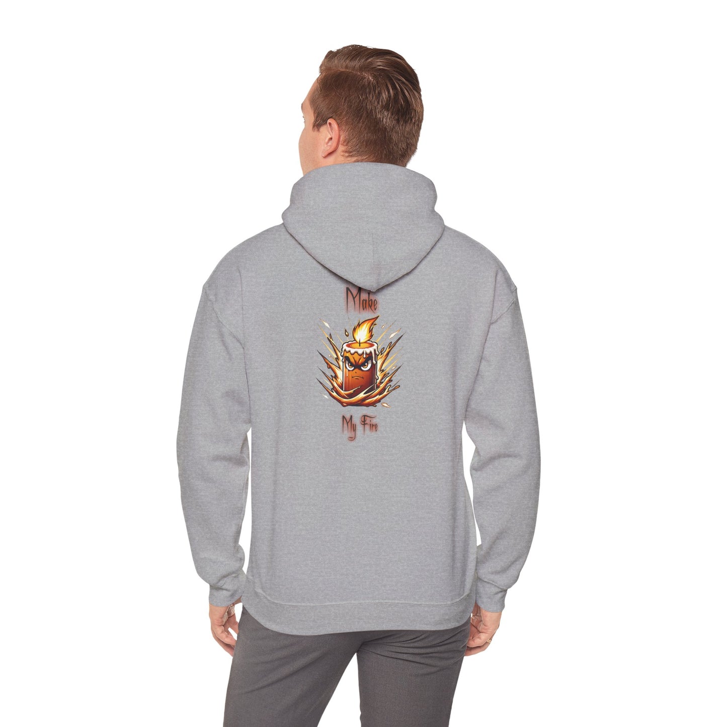 Candle Flame Hoodie — 'Make My Fire' Cozy Graphic Hooded Sweatshirt