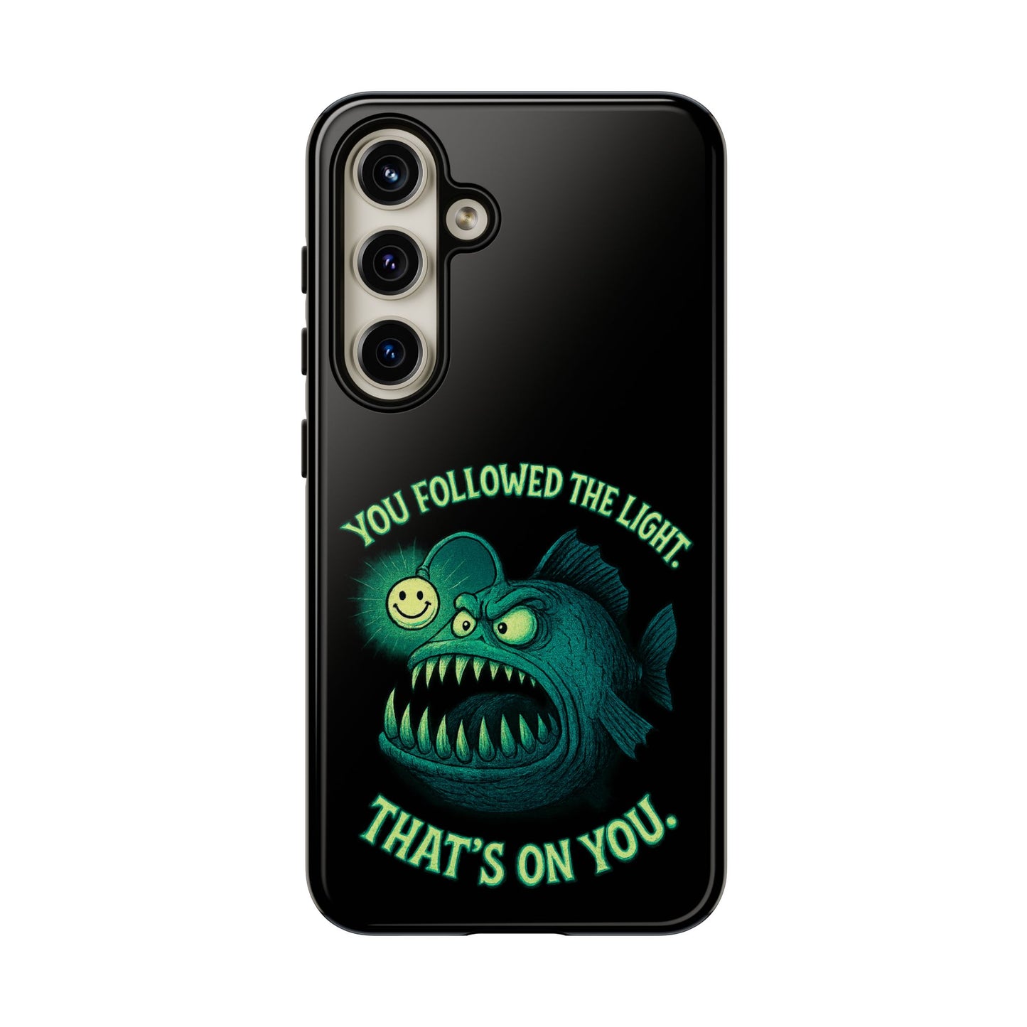 Anglerfish Phone Case – “You Followed The Light, That’s On You” Glow Horror Protective Case