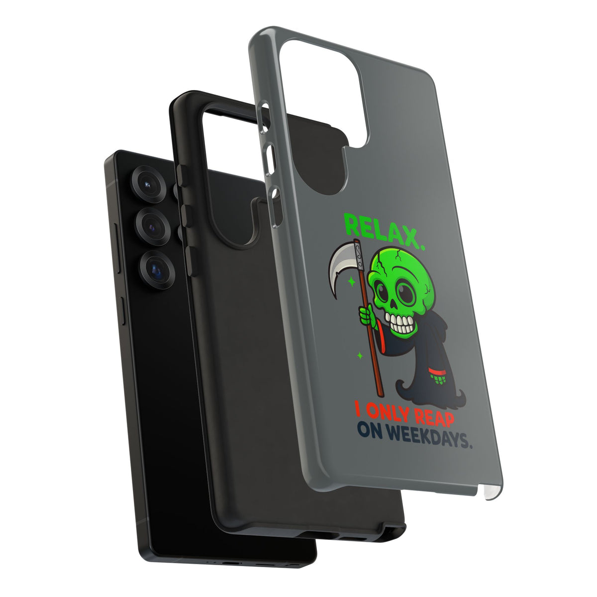 Phone Case — 'Relax. I Only Reap on Weekdays.' Cute Green Grim Reaper Protective Cover