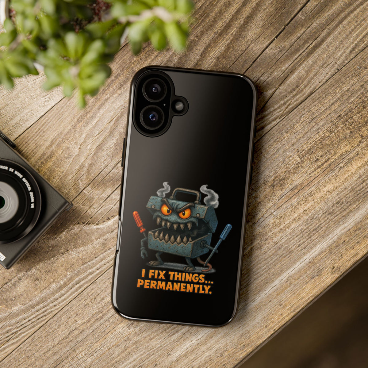 Phone Case — 'I Fix Things... Permanently' Mechanic Tool Monster Protective Case