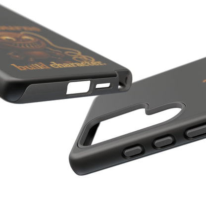 Phone Case — "Rope Burns Build Character" Grinning Cartoon Design