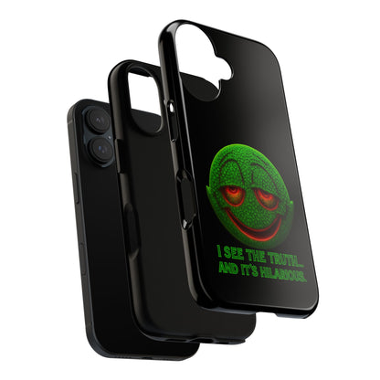 Phone Case — Green Smiley 'I See The Truth... And It's Hilarious' Protective Cover