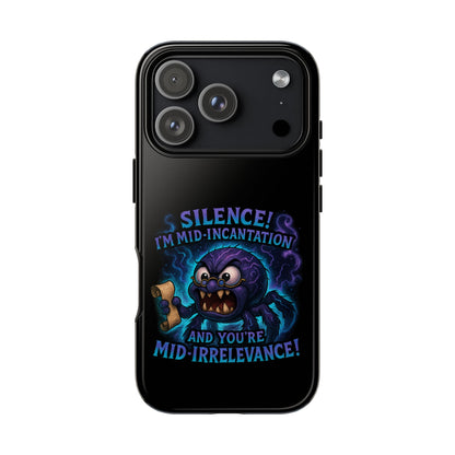 Phone Case — "Silence! I'm Mid-Incantation" Cute Angry Spider Magic Design