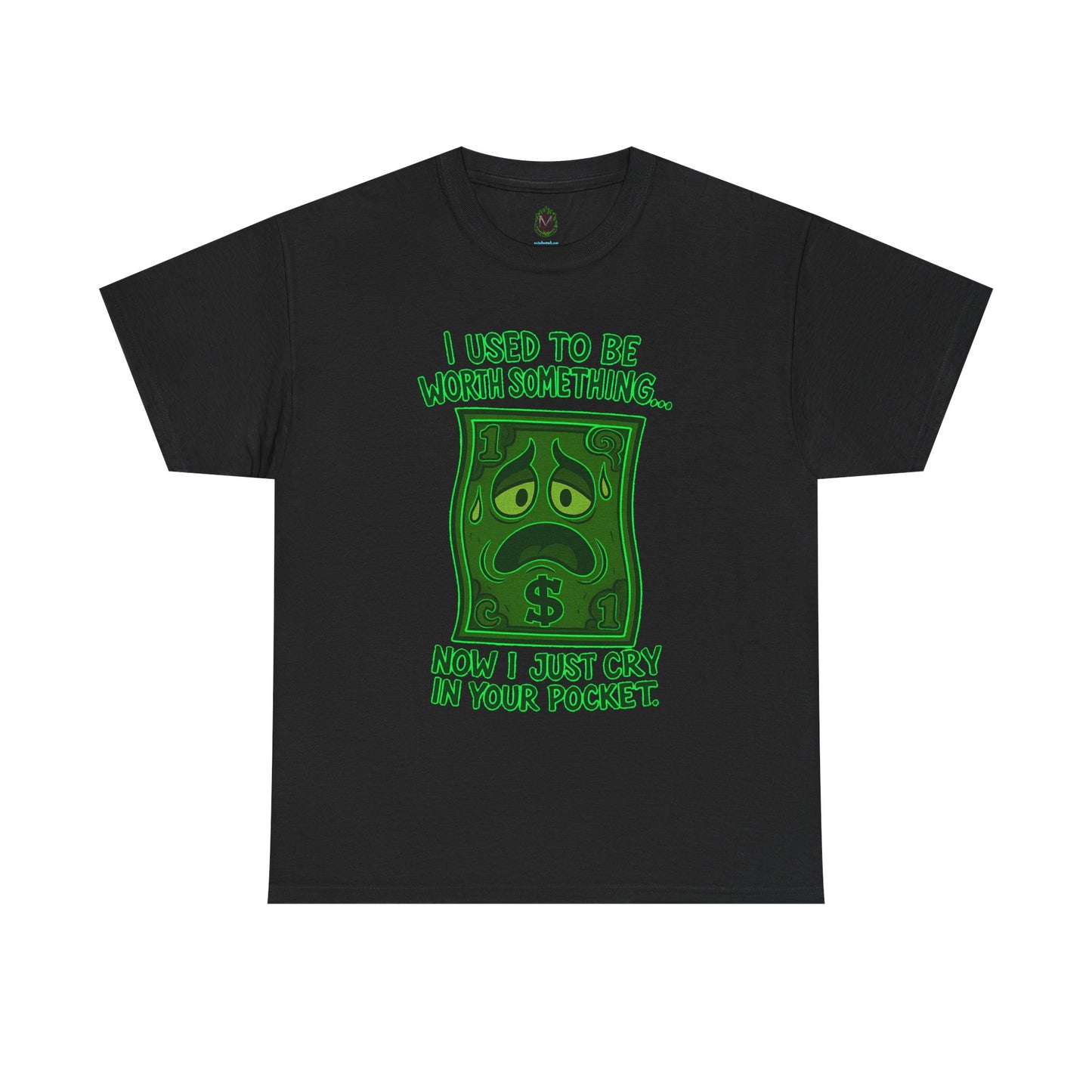 Crying Dollar – Inflation Got Me Down Tee