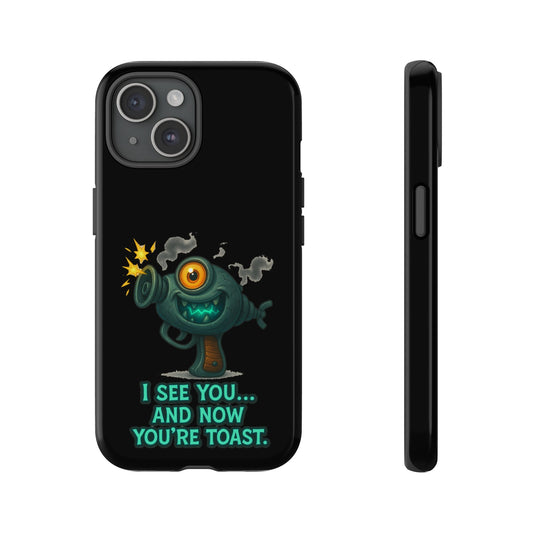 Phone Case — Cute Zombie Blaster Design with "I See You... And Now You're Toast"