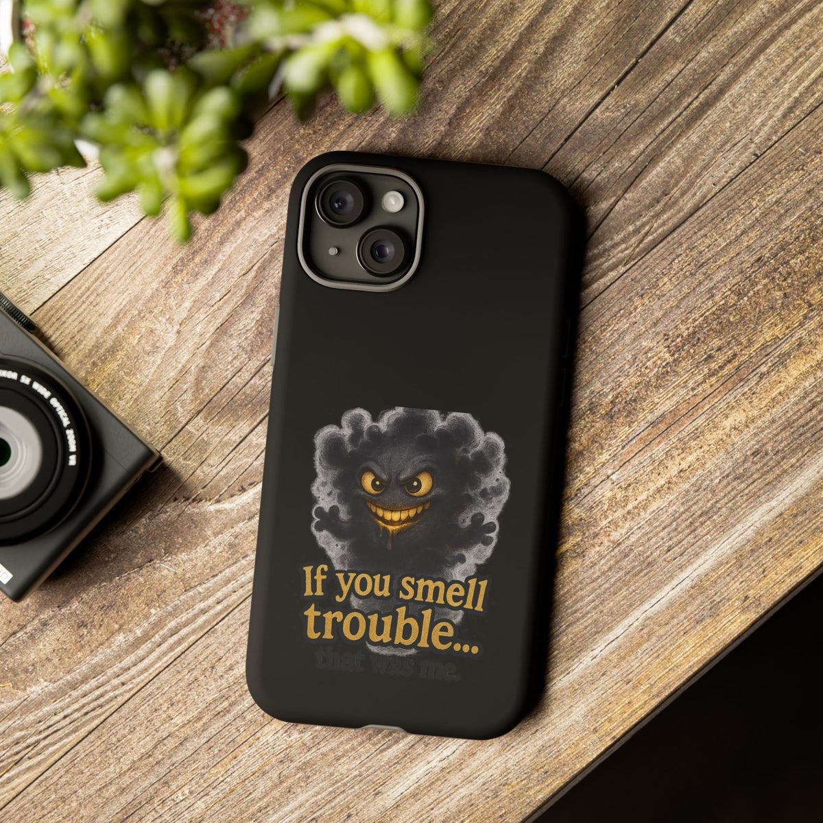Phone Case — "If You Smell Trouble" Grinning Smoke Monster Protective Case