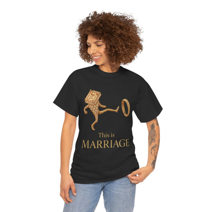 This is Marriage tee | T-Shirt