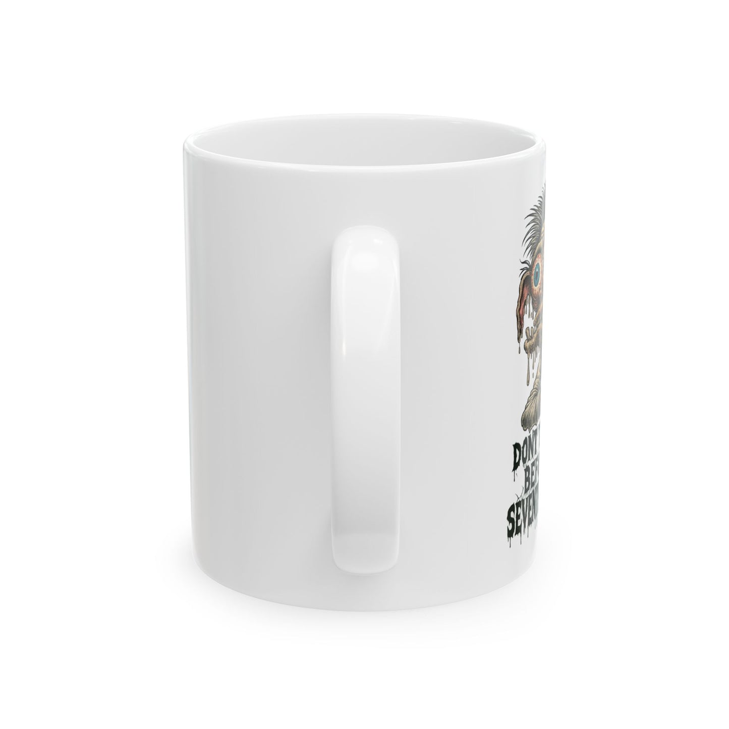 Don’t Talk to Me Before My Seventh Breakdown – Psychotic Coffee Goblin Mug