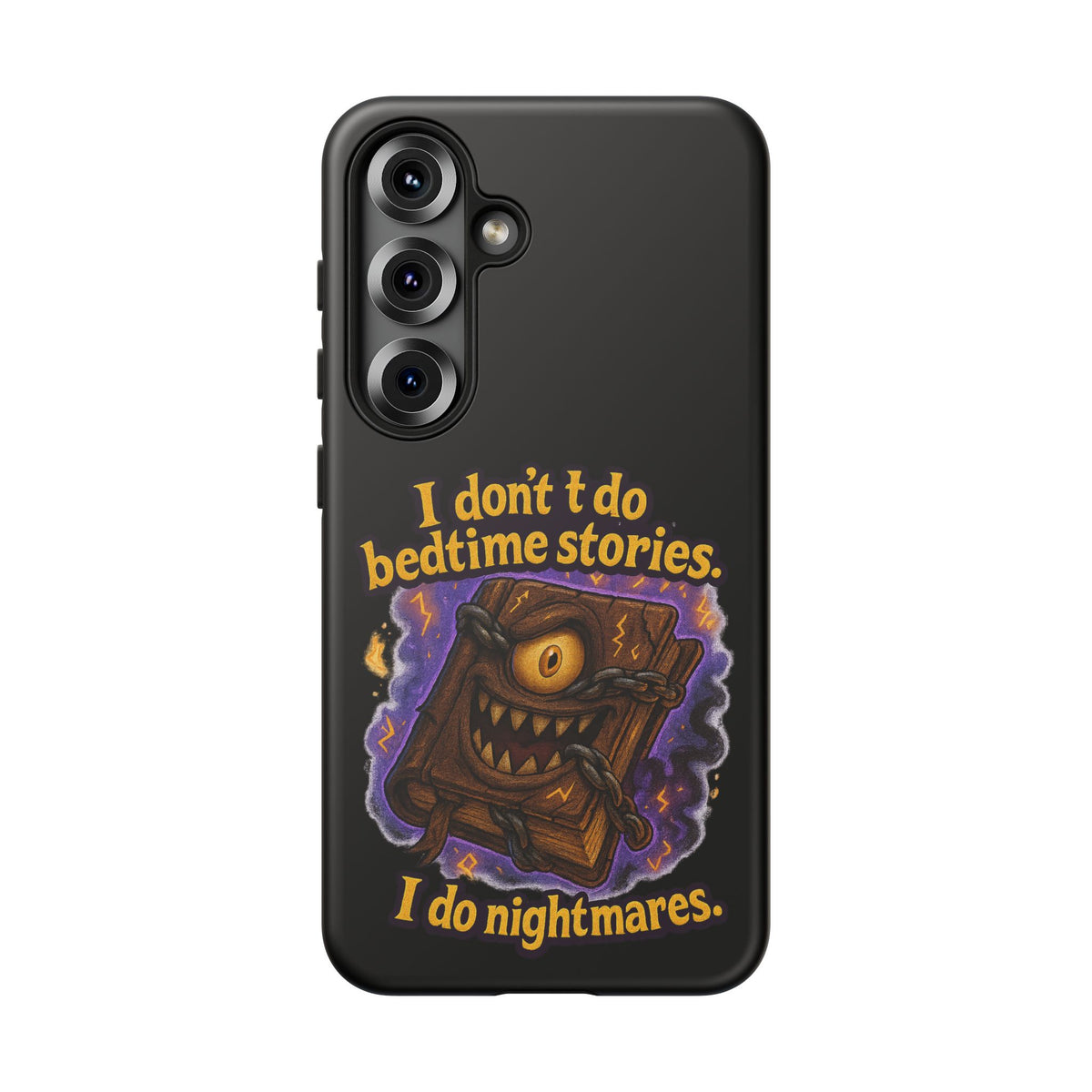 Phone Case — "I Don't Do Bedtime Stories, I Do Nightmares" Horror Book Design