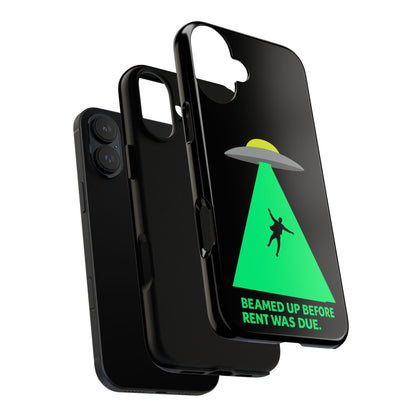 Phone Case — 'Beamed Up Before Rent Was Due' Alien Abduction Design