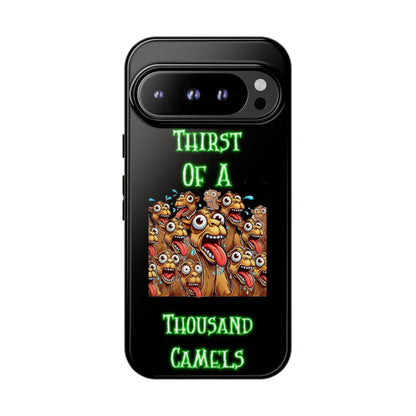 Phone Case — 'Thirst Of A Thousand Camels' Funny Cartoon Camel Protective Cover