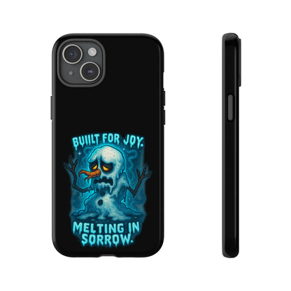 Phone Case — 'Built for Joy, Melting in Sorrow' Blue Melting Snowman Protective Case