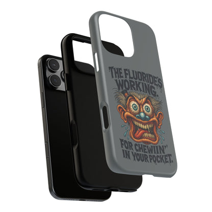 Phone Case — Retro Horror Graphic “The Fluoride’s Working” Shock Art