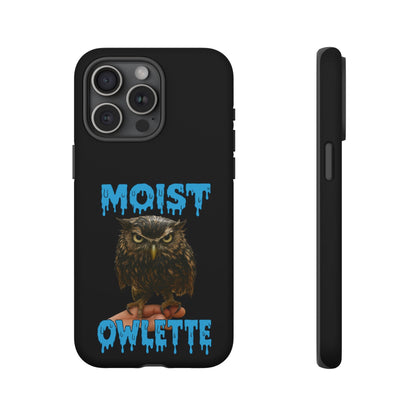 Moist Owlette Phone Case — Funny Owl Graphic Protective Case