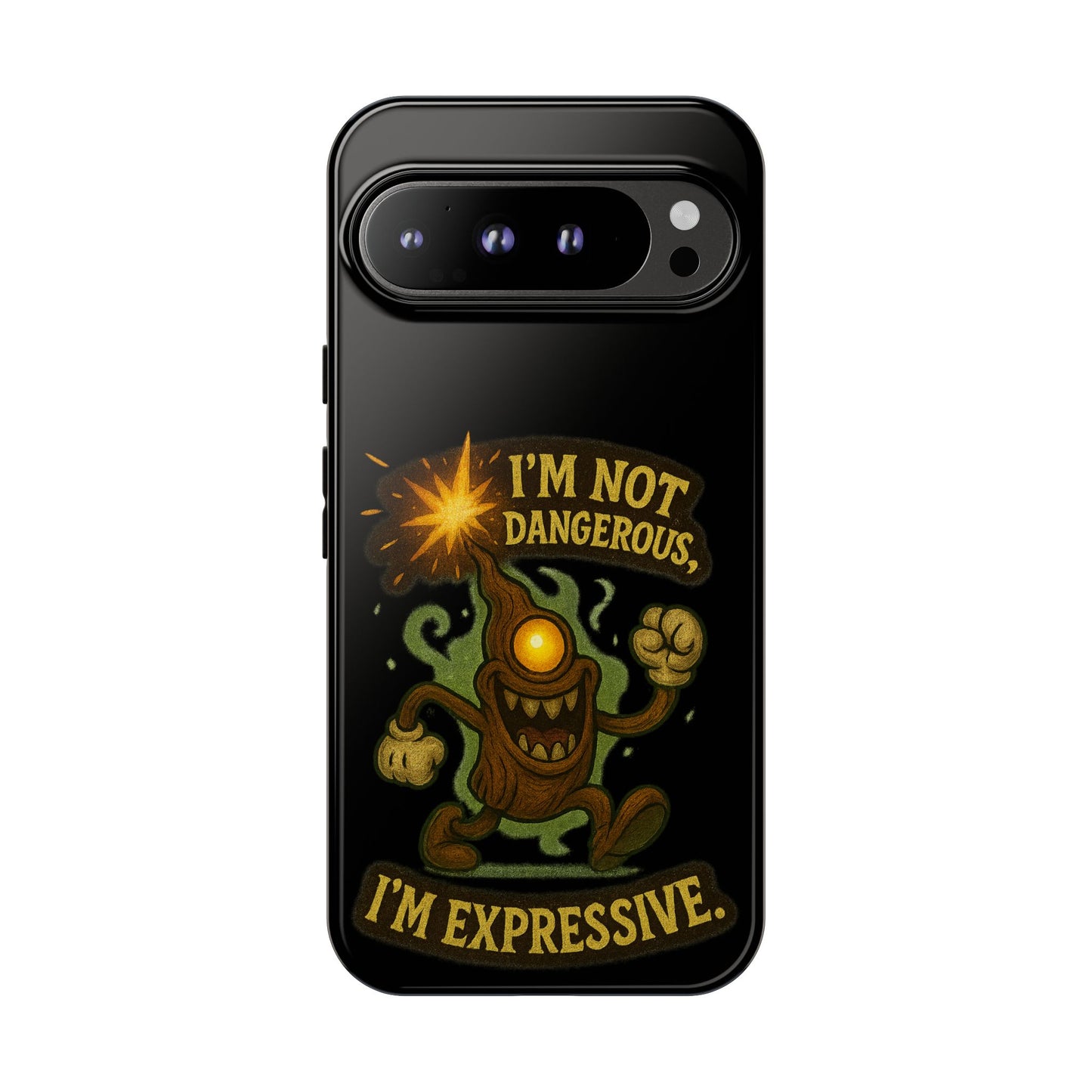 Phone Case — “I’m Not Dangerous, I’m Expressive” Monster Protective Case