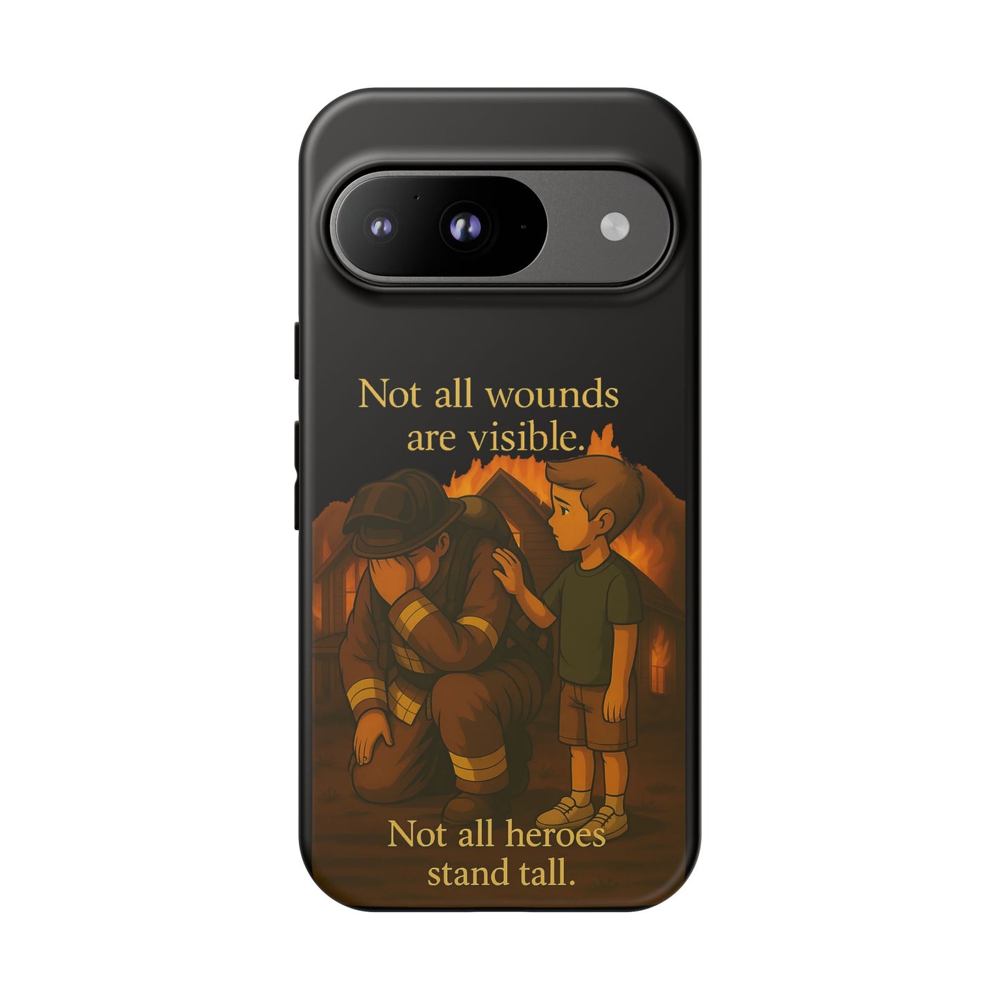Phone Case — “Not All Wounds Are Visible” Firefighter PTSD Support Design