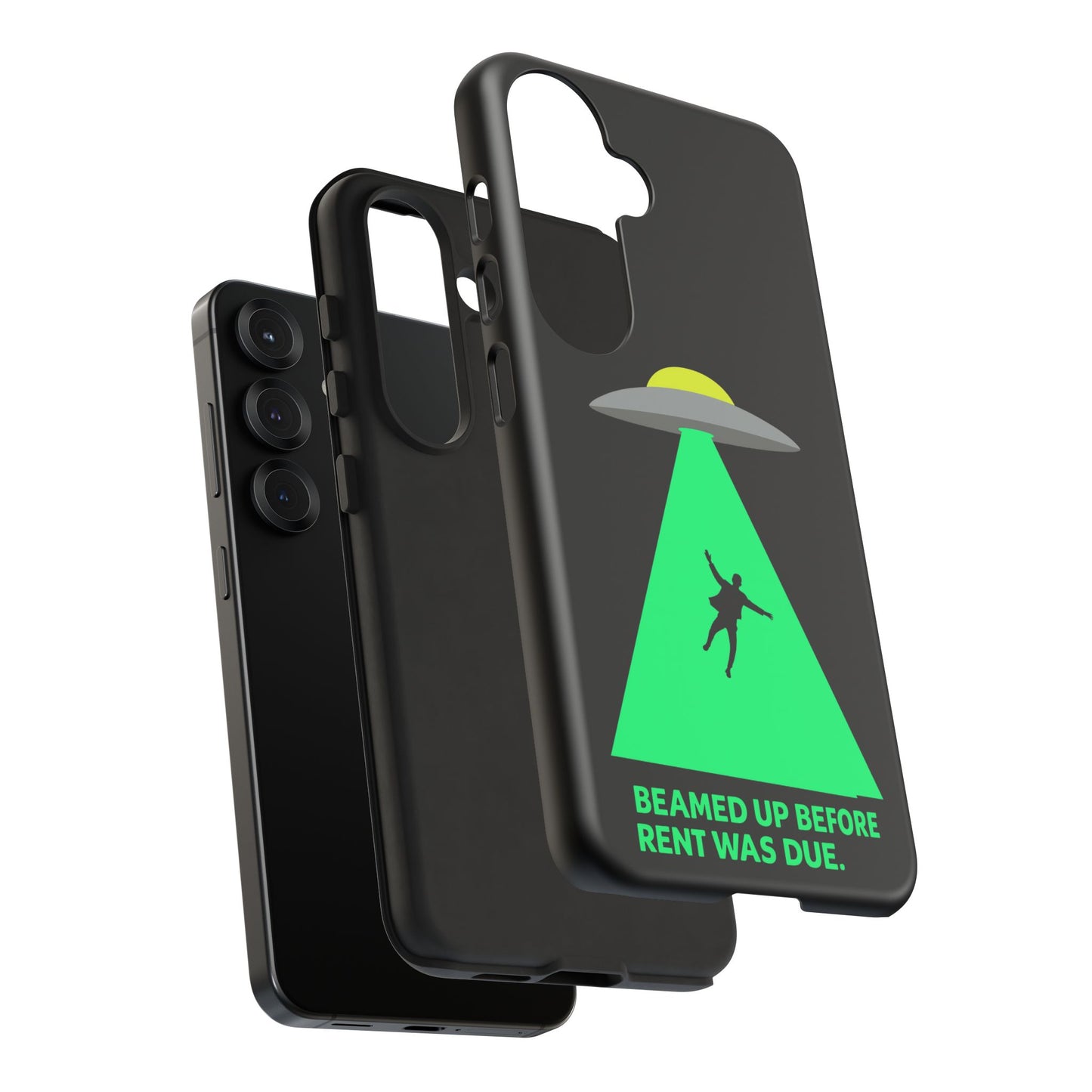 Phone Case — 'Beamed Up Before Rent Was Due' Alien Abduction Design