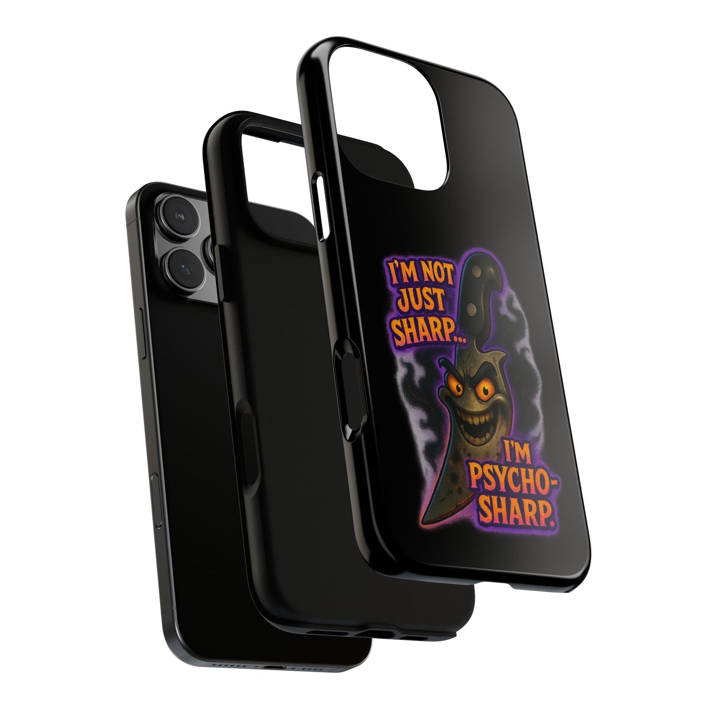 Knife Graphic Phone Case — "I'm Not Just Sharp... I'm Psycho-Sharp" Horror Phone Cover