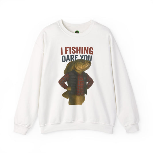 I Fishing Dare You Crewneck