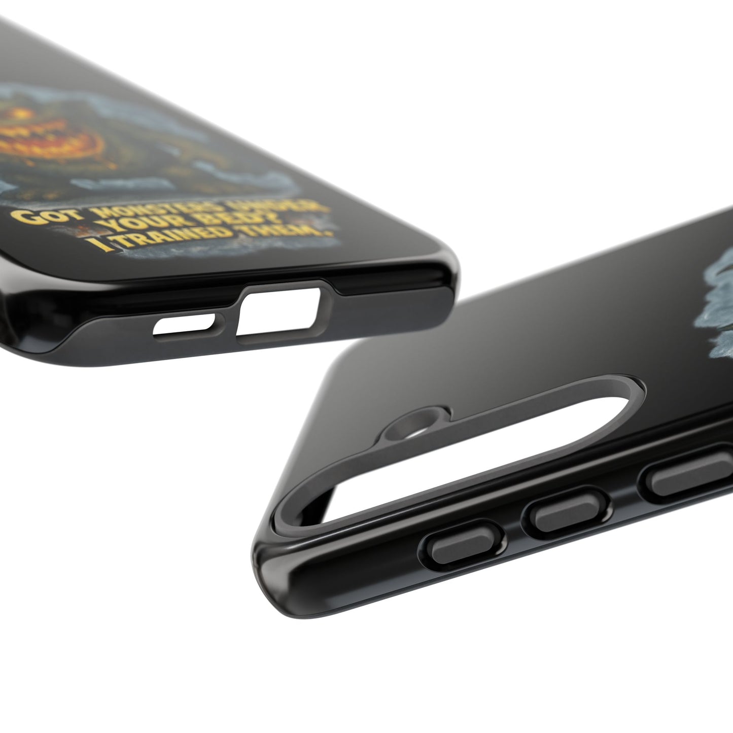 Phone Case — "Got Monsters Under Your Bed? I Trained Them" Funny Monster Design