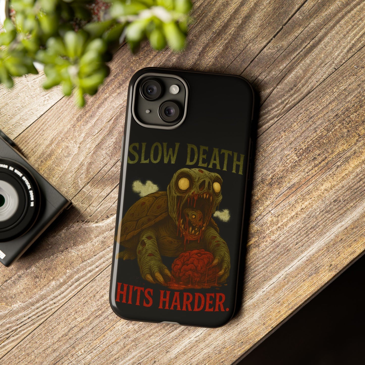 Tough Cases – "Slow Death Hits Harder" Horror Phone Case