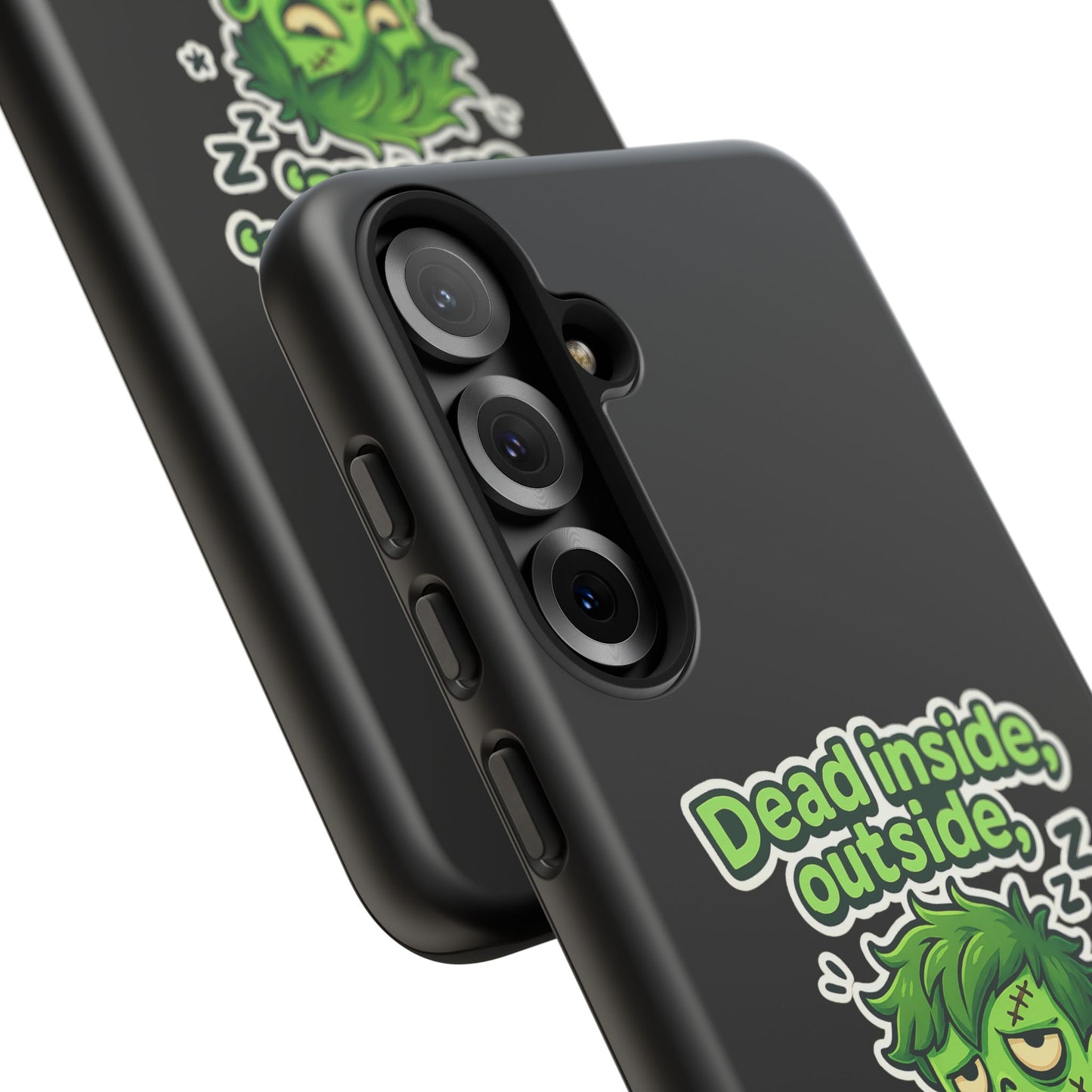 Phone Case — "Dead Inside, Outside, That's Just a Little Grumpy" Cute Zombie Design